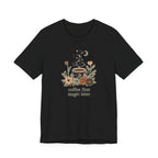 Coffee First Magic Later T-Shirt