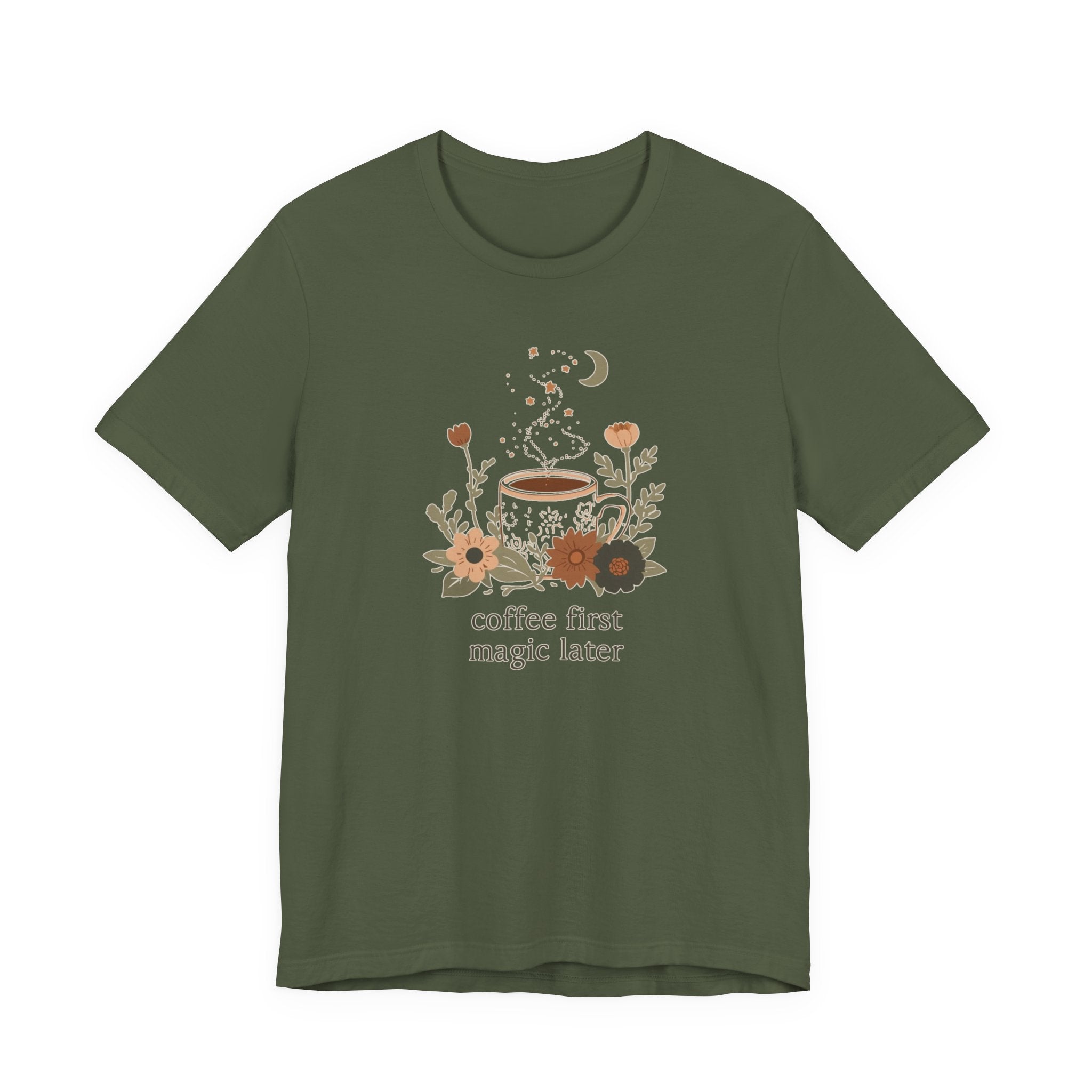 Coffee First Magic Later T-Shirt